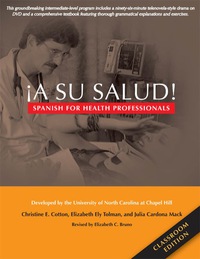 ¡A Su Salud!: Spanish for Health Professionals, Classroom Edition - eBook