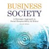 Business & Society: A Strategic Approach to Social Responsibility & Ethics Seventh Edition - eBook