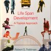 Life Span Development: A Topical Approach (2nd Edition) - eBook