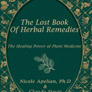 The Lost Book of Herbal Remedies Standard Edition - eBook